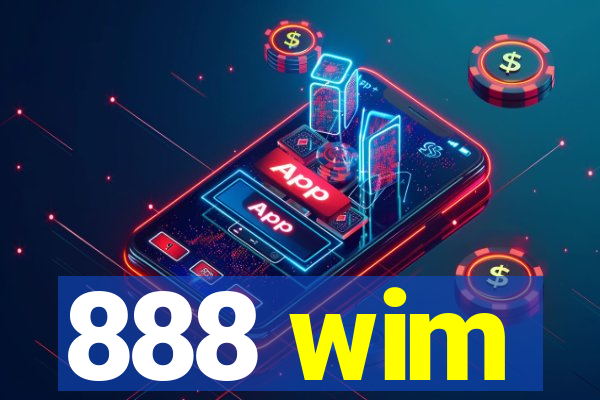 888 wim