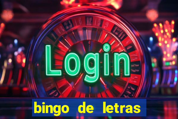 bingo de letras para imprimir colorido