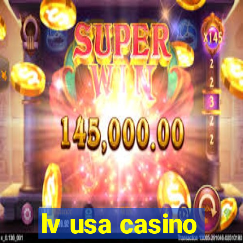 lv usa casino