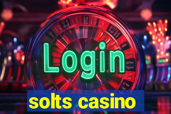 solts casino