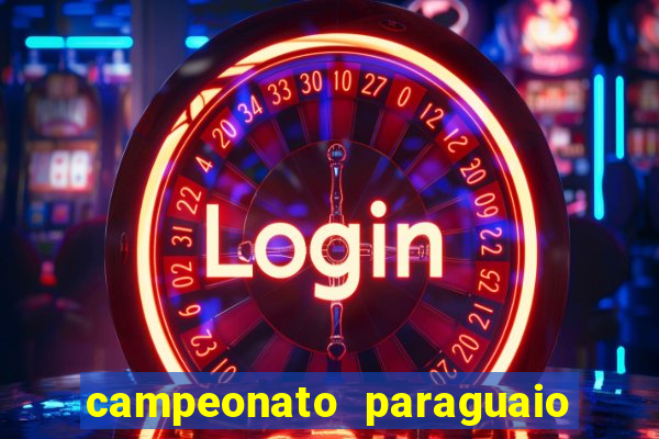 campeonato paraguaio de hoje