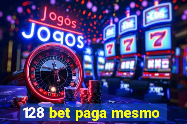 128 bet paga mesmo