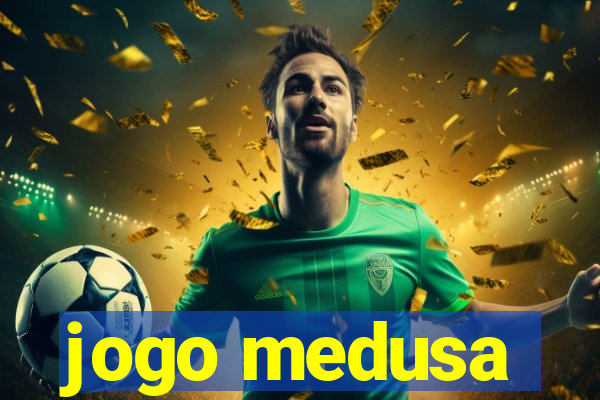 jogo medusa