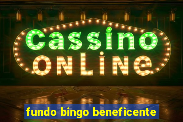 fundo bingo beneficente