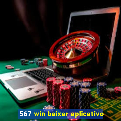 567 win baixar aplicativo