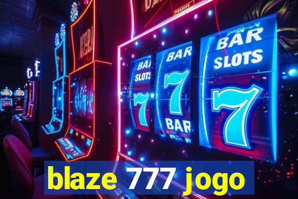 blaze 777 jogo