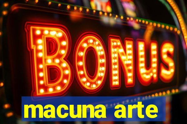 macuna arte