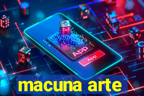 macuna arte