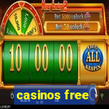 casinos free