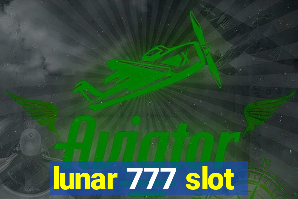 lunar 777 slot