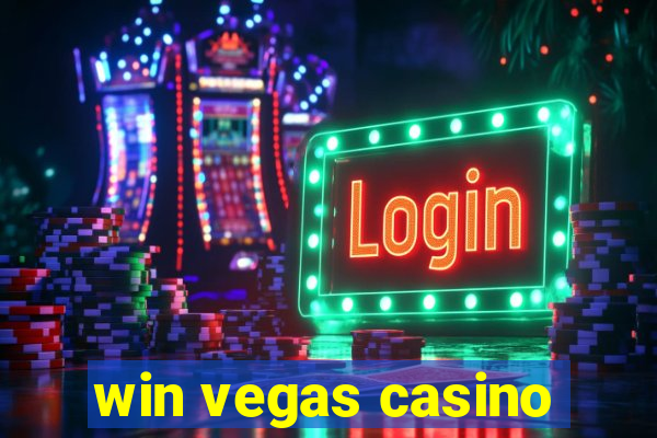 win vegas casino