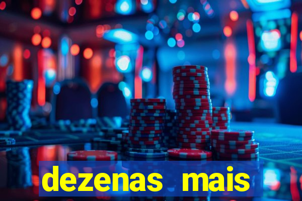 dezenas mais atrasadas na loteria federal