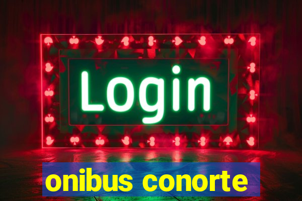 onibus conorte