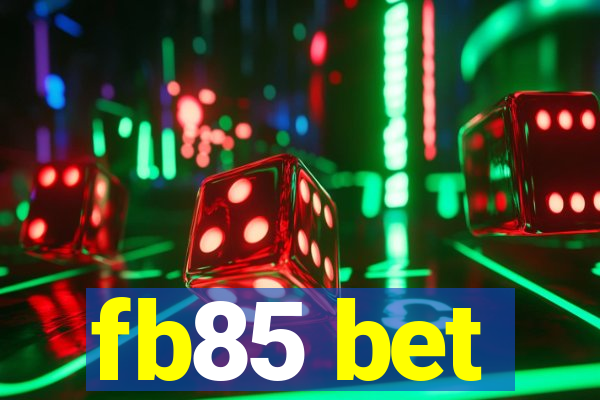 fb85 bet