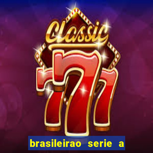 brasileirao serie a jogo de hoje