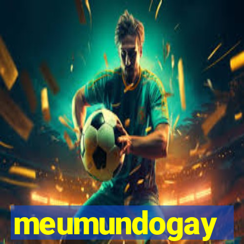 meumundogay