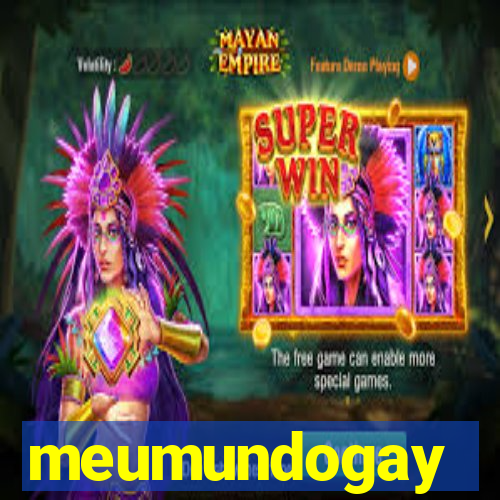 meumundogay