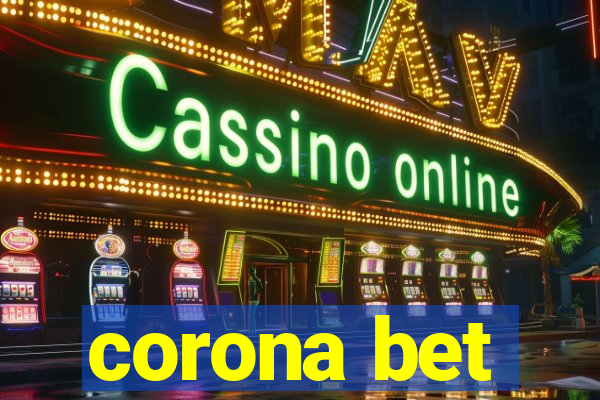 corona bet