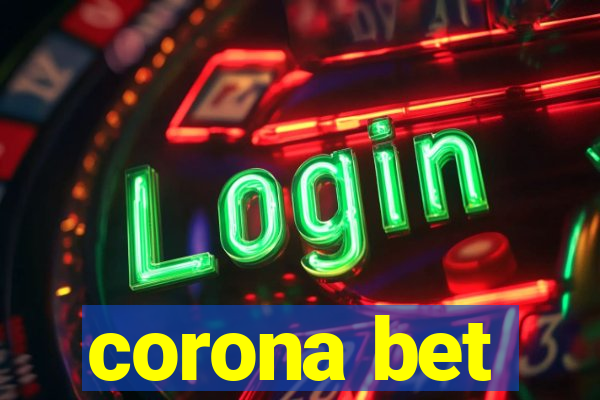 corona bet