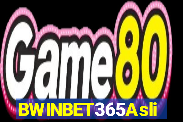 BWINBET365Asli