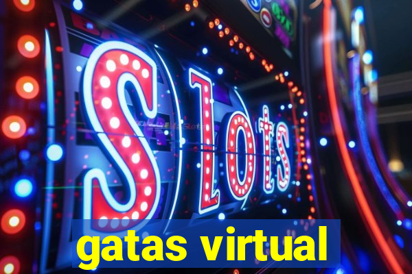 gatas virtual