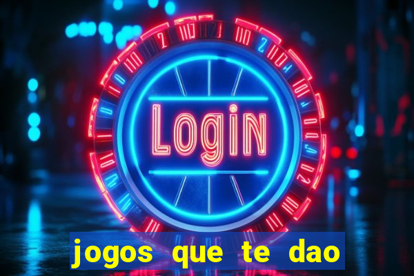 jogos que te dao bonus no cadastro