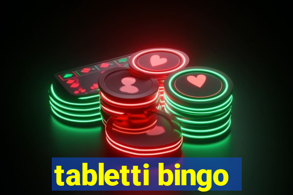 tabletti bingo