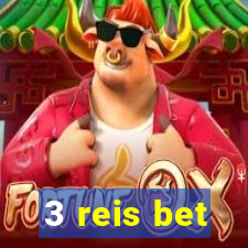 3 reis bet