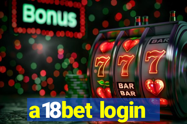 a18bet login