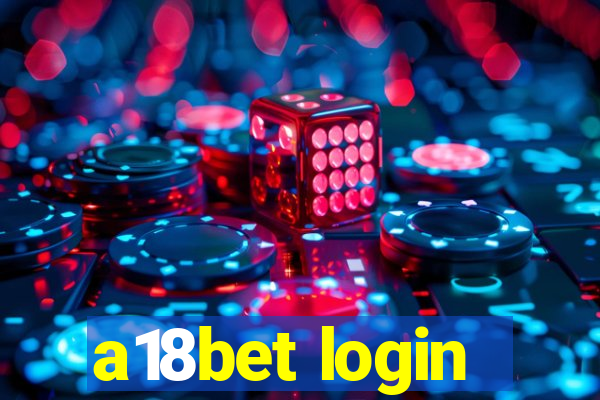 a18bet login