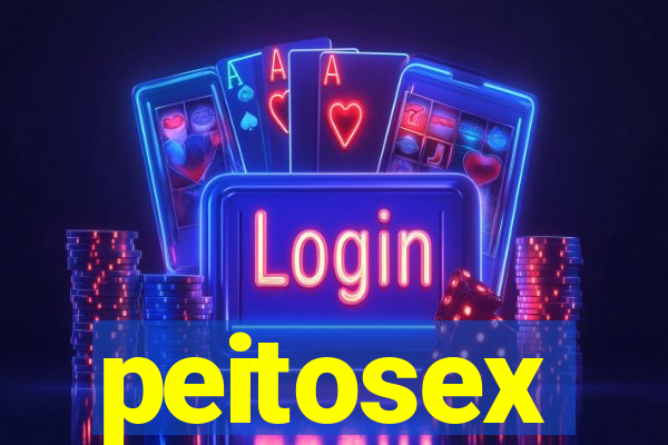 peitosex