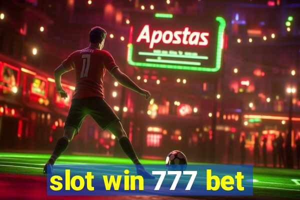 slot win 777 bet