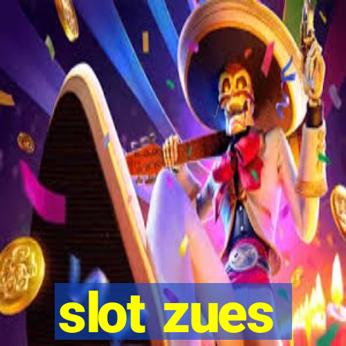 slot zues