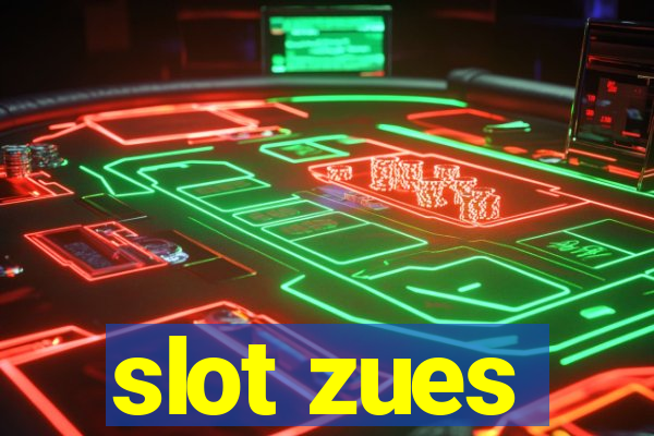 slot zues