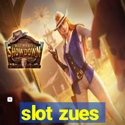 slot zues