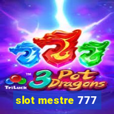 slot mestre 777