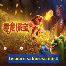 tesouro saboroso mir4