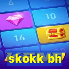 skokk bh