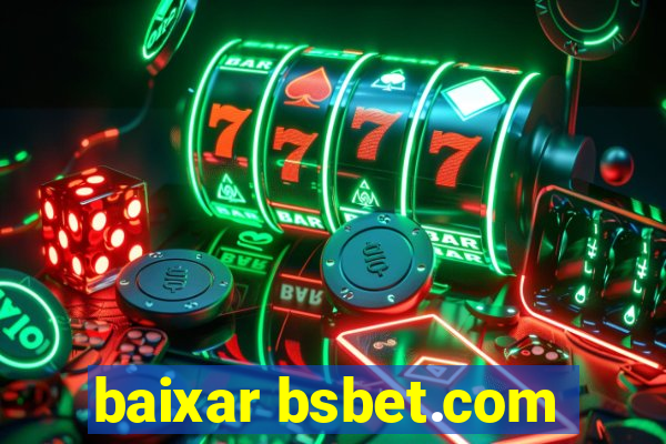 baixar bsbet.com