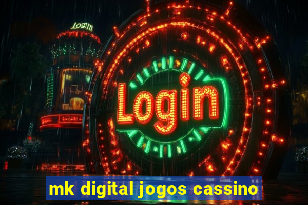 mk digital jogos cassino