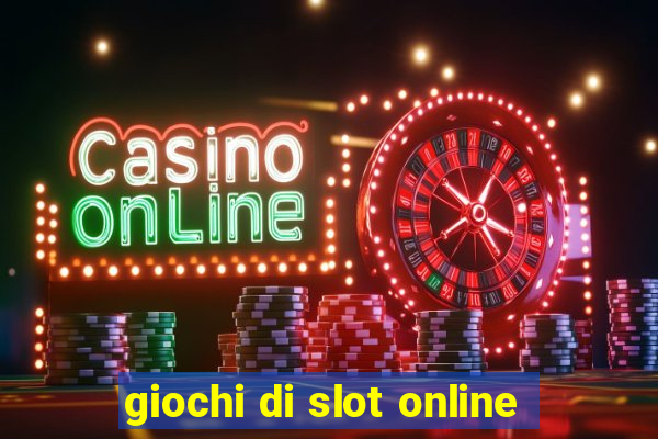 giochi di slot online