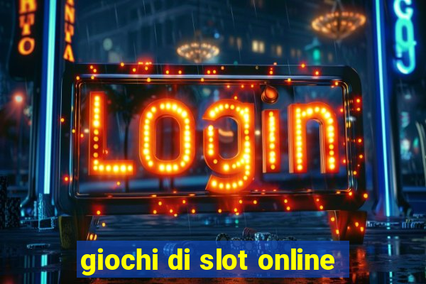 giochi di slot online