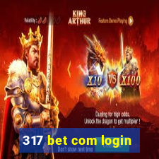 317 bet com login