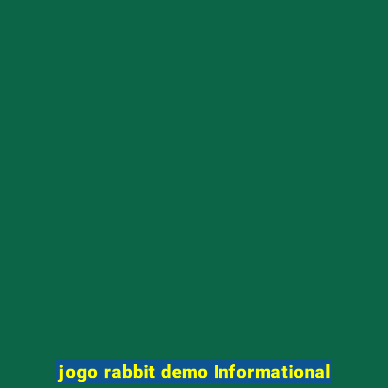 jogo rabbit demo Informational