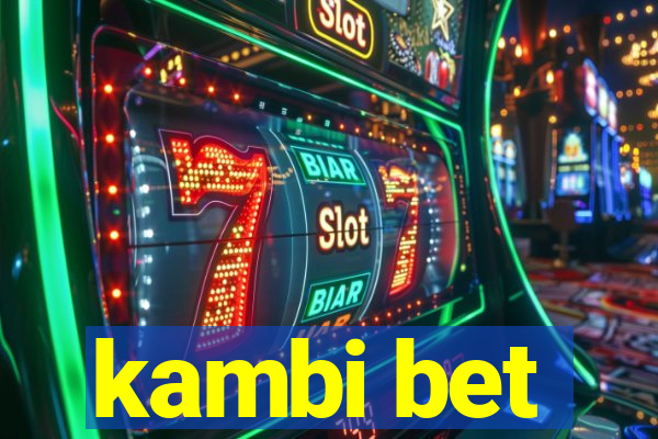 kambi bet