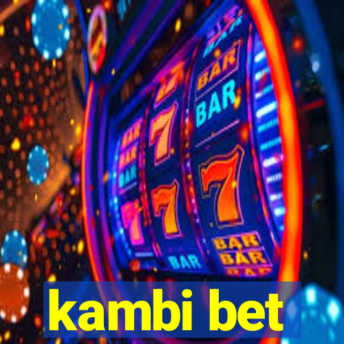 kambi bet