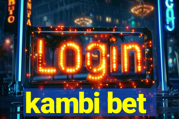 kambi bet