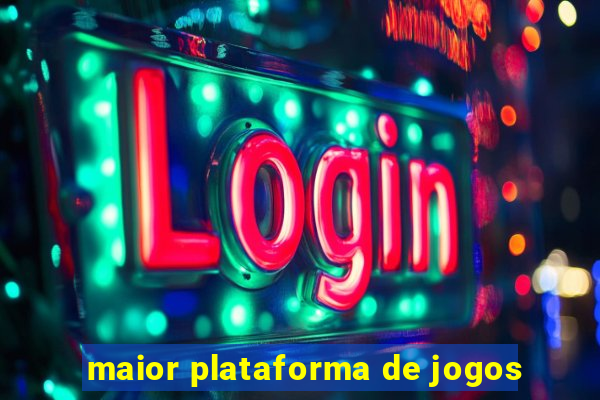 maior plataforma de jogos