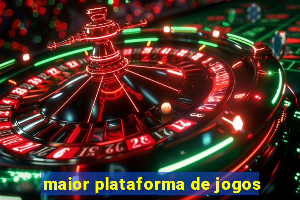 maior plataforma de jogos