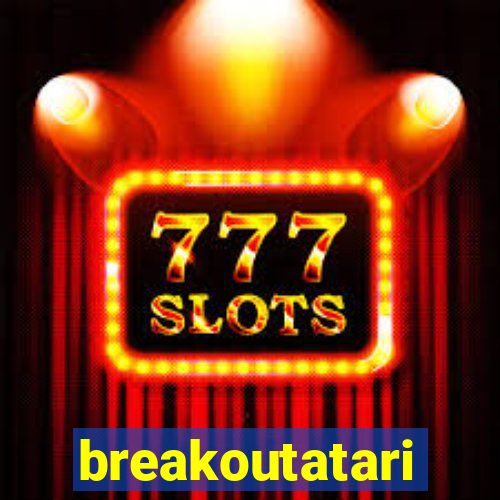 breakoutatari